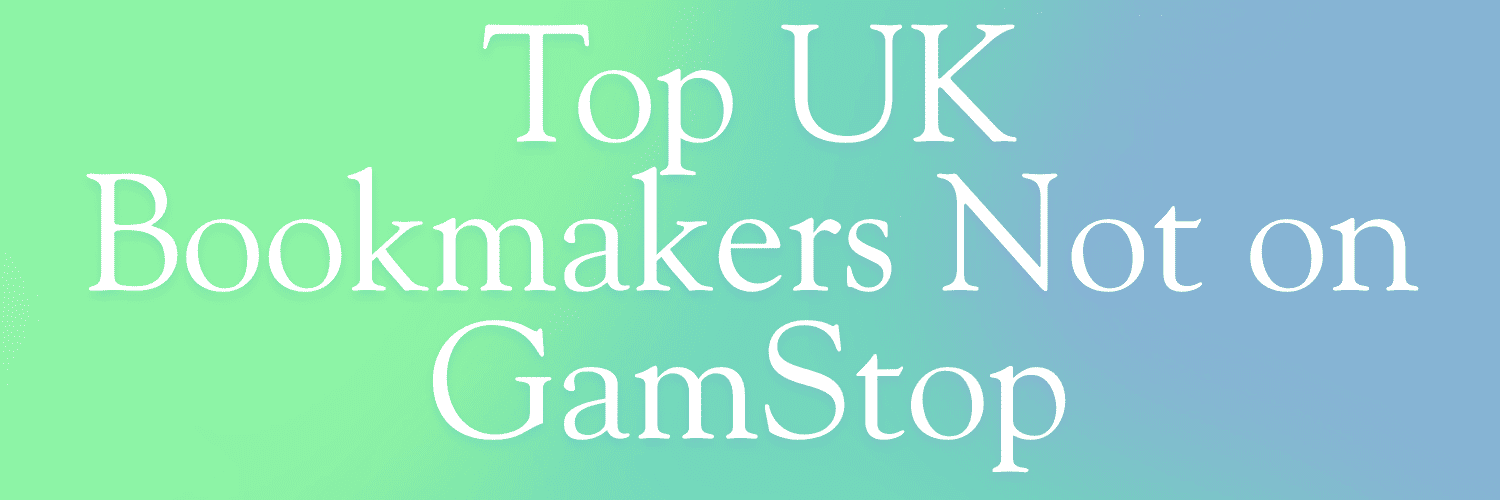 Exploring Non GamStop Sportsbooks A Comprehensive Guide 953522909