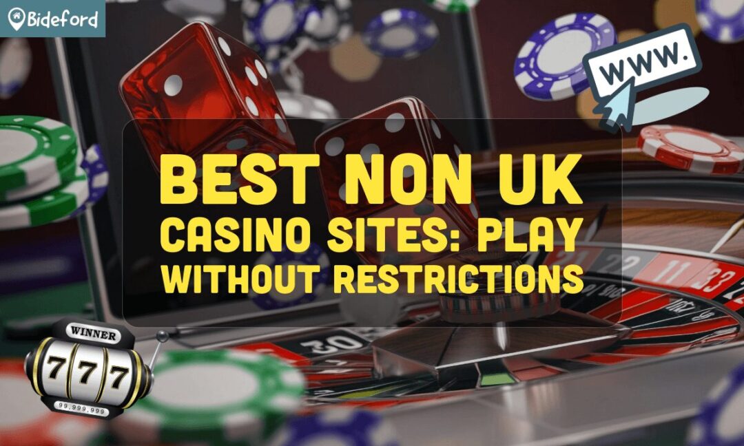 Exploring Non-UK Casinos Accepting UK Players 1063472019